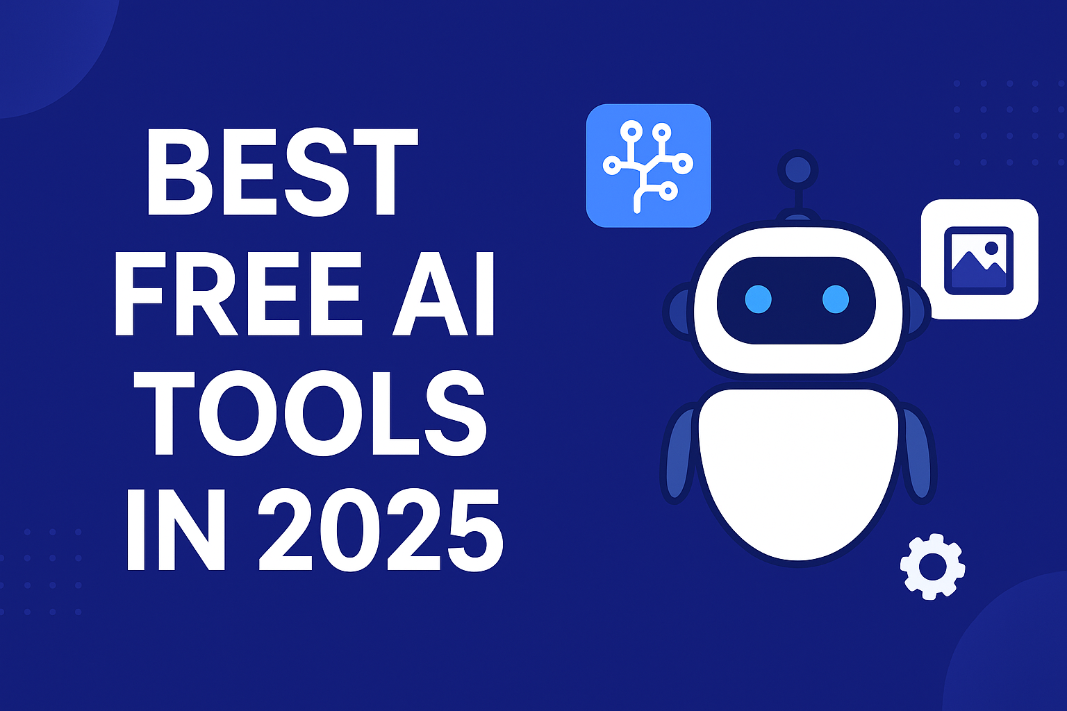 Best Free AI Tools in 2025